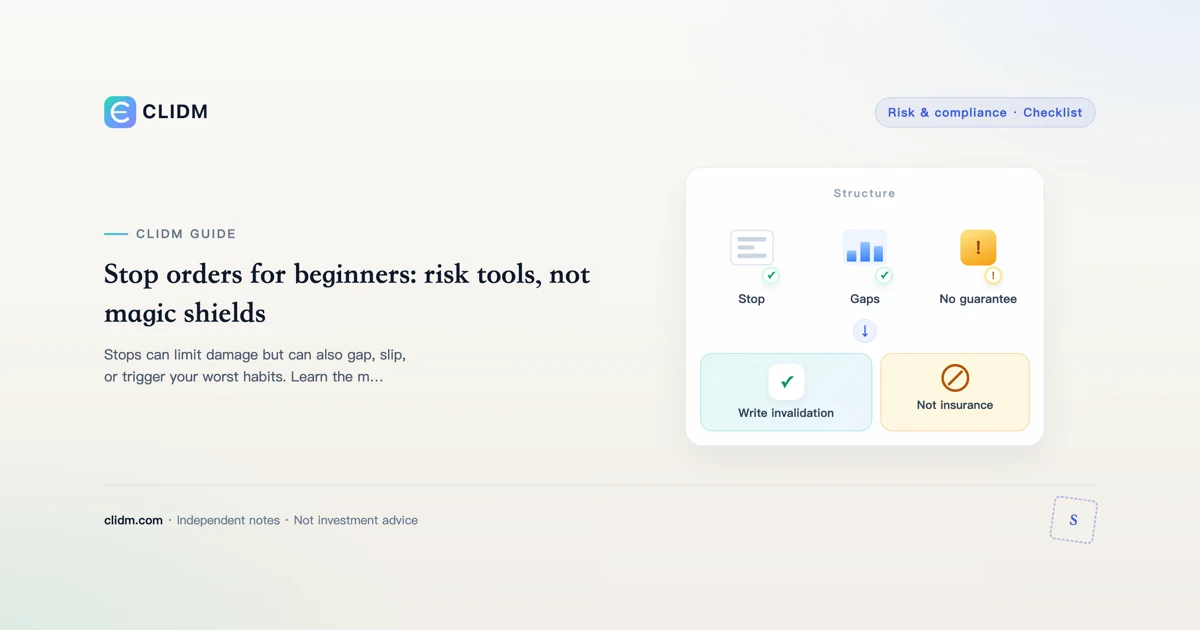 Stop orders for beginners: risk tools, not magic shields