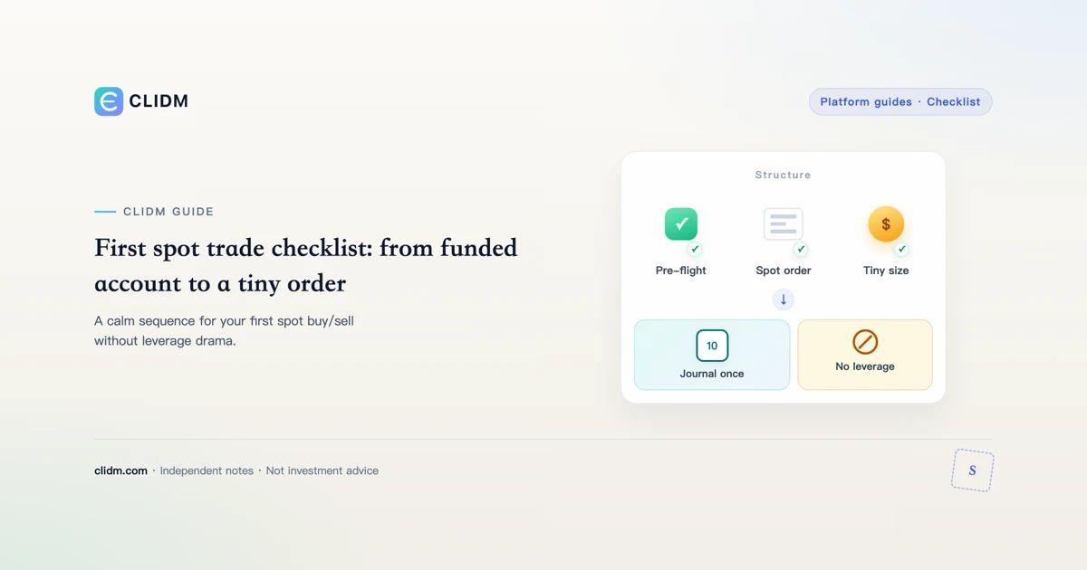 First spot trade checklist: from funded account to a tiny order